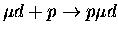 $\mu d+p\rightarrow p\mu d$