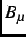$ B_{\mu}$
