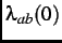 $ \lambda_{ab}(0)$