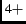 $ ^{4+}$