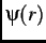 $ \psi(r)$