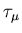 $\tau_{\mu}$