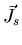 $\vec{J}_{s}$