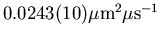 $0.0243(10) \mu \mbox{m}^{2} \mu \mbox{s}^{-1}$