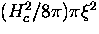 $(H_c^2/8 \pi) \pi \xi^2$