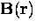${\bf B} ({\bf r})$