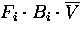 $F_i \cdot B_i \cdot \overline{V}$