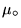 ${\displaystyle \mu_\circ
}$